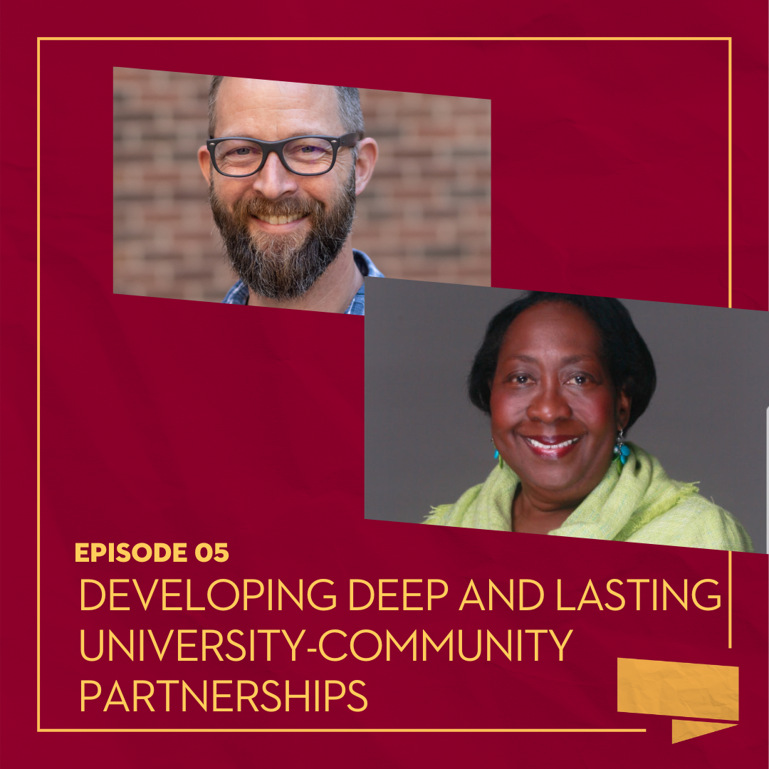 Episode 5 Developing Deep and Lasting University Community Partnerships